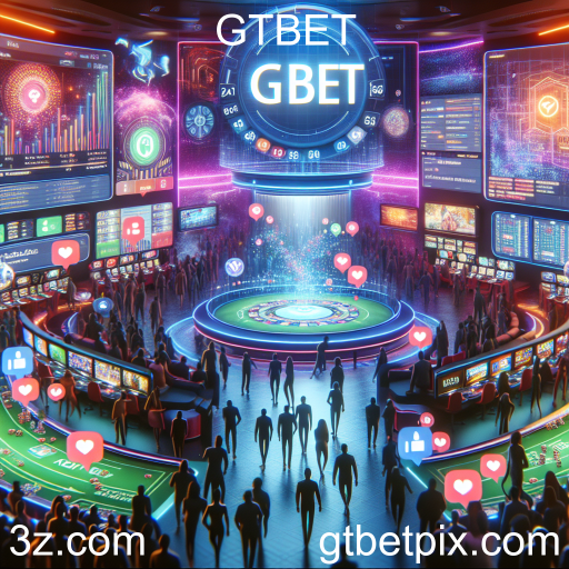 Explorando a Categoria 'Comunidade' do GTBET: Uma Nova Era de Interação entre Jogadores
